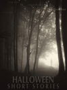 Cover image for Halloween Short Stories